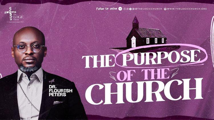 The Purpose of The Church